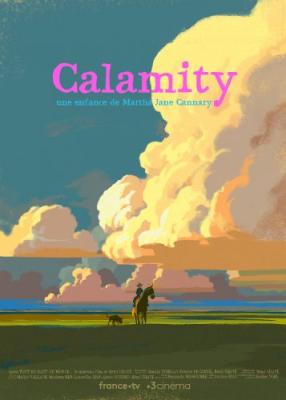 Calamity  Martha Jane Cannarys Kindheit GEBEKA FILMS
