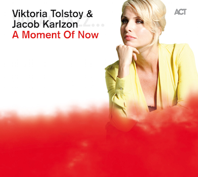 Viktoria Tolstoy A Moment Of Now  ACT