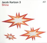 Jacob Karlzon "Shine   ACT